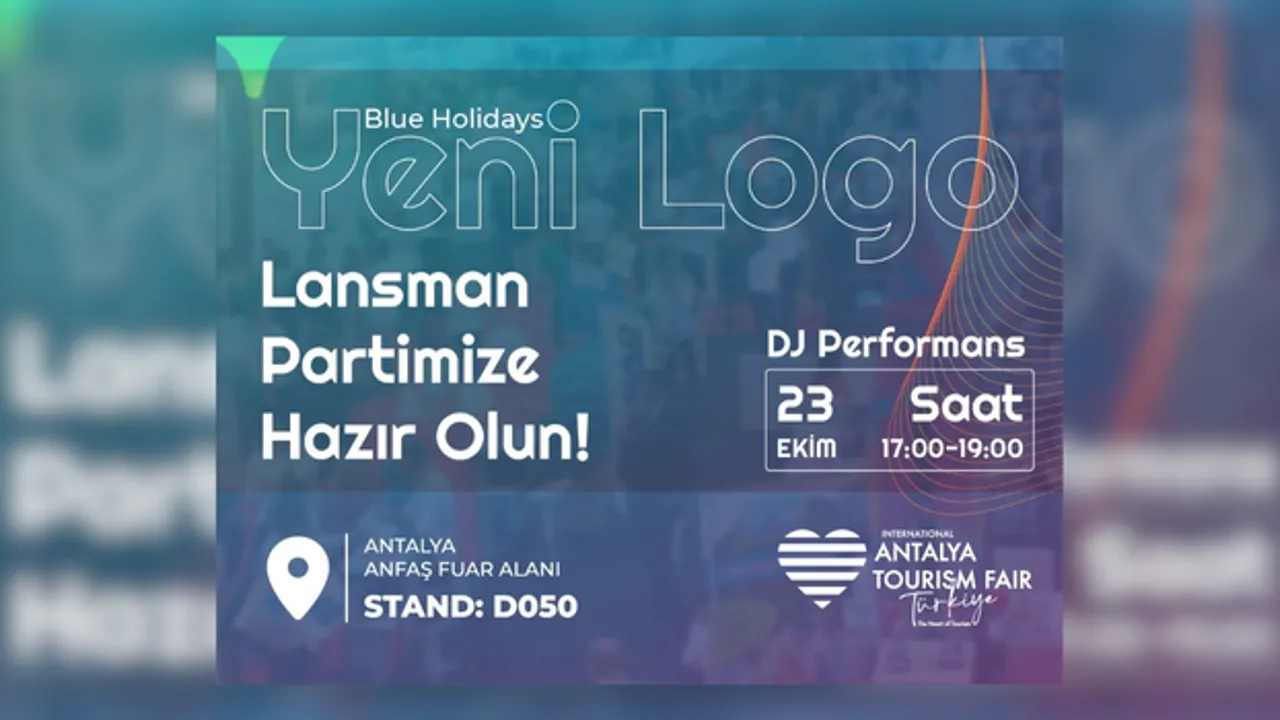 BLUE HOLIDAYS LOGO LANSMANI ATF25 TÜRKİYE'DE