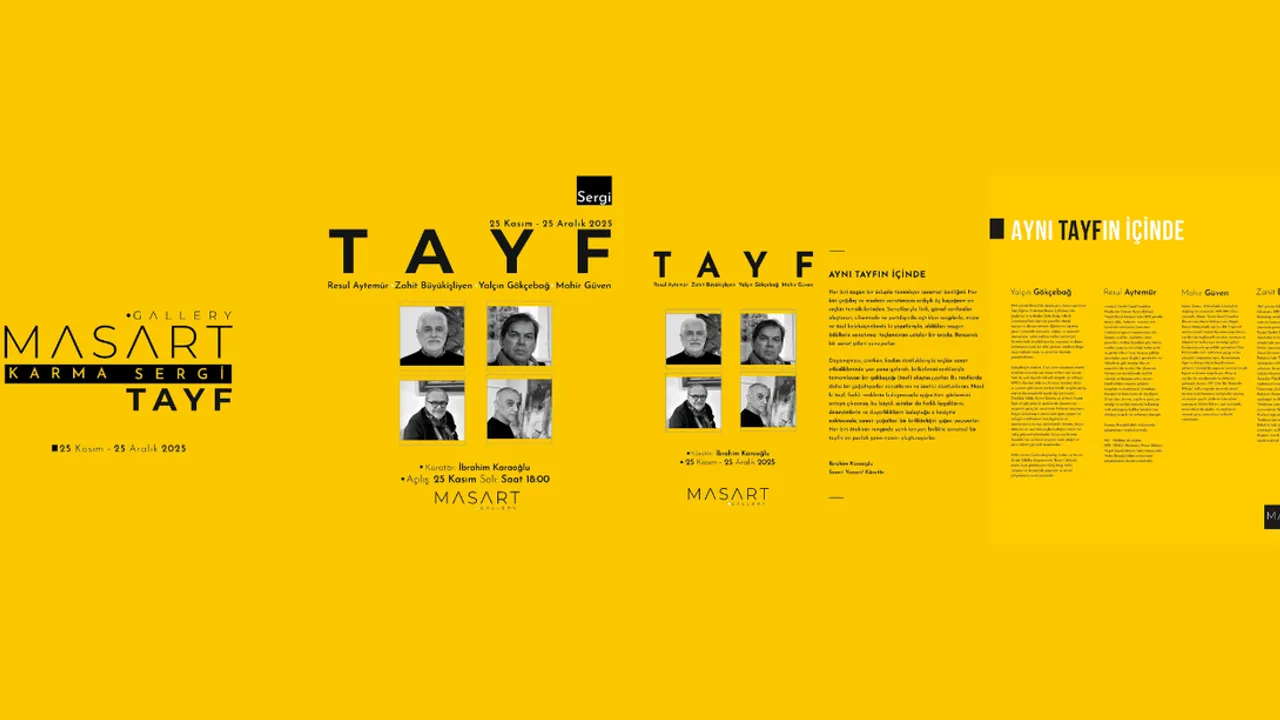 MASART’TA “TAYF” SERGİSİ ZİYARETÇİLERLE BULUŞUYOR